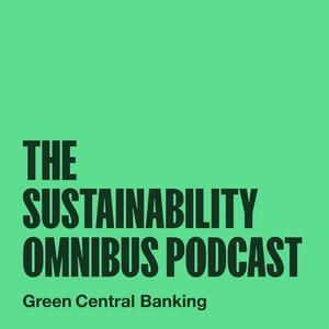 Ascolta The Sustainability Omnibus Podcast nell'app