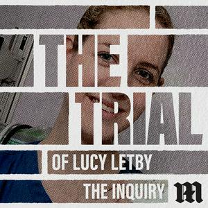 Ascolta The Trial of Lucy Letby: The Inquiry nell'app