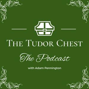 Ascolta The Tudor Chest - The Podcast nell'app