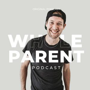 Ascolta The Whole Parent Podcast nell'app