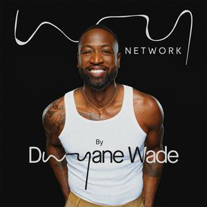 Ascolta WY Network by Dwyane Wade nell'app