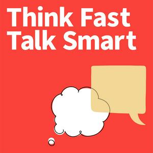 Ascolta Think Fast Talk Smart: Communication Techniques nell'app