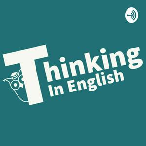 Ascolta Thinking in English nell'app