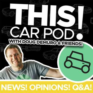 Ascolta THIS CAR POD! with Doug DeMuro & Friends! nell'app