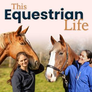 Ascolta This Equestrian Life nell'app