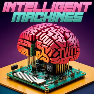 Ascolta Intelligent Machines (Audio) nell'app