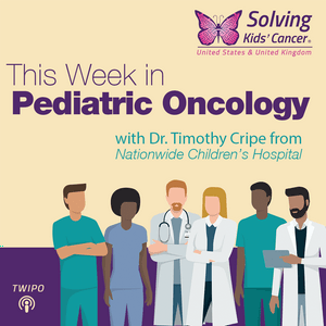 Ascolta This Week in Pediatric Oncology nell'app