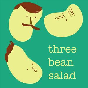 Ascolta Three Bean Salad nell'app