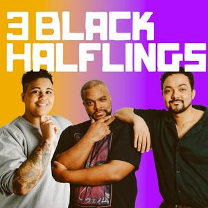 Ascolta Three Black Halflings | A Dungeons & Dragons Podcast nell'app