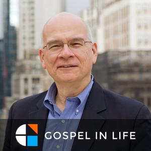 Ascolta Timothy Keller Sermons Podcast by Gospel in Life nell'app