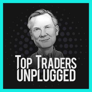 Ascolta Top Traders Unplugged nell'app