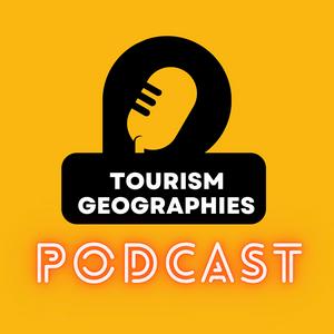 Ascolta Tourism Geographies Podcast nell'app