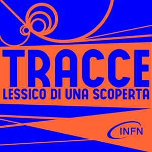 Ascolta Tracce. Lessico di una scoperta nell'app