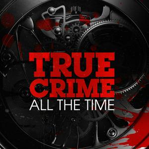 Ascolta True Crime All The Time nell'app