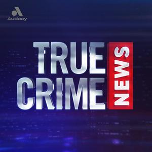 Ascolta True Crime News: The Podcast nell'app