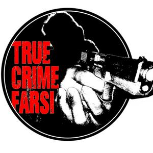 Ascolta True Crime Farsi پادکست جنایی nell'app