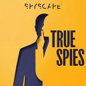 Ascolta True Spies: Espionage | Investigation | Crime | Murder | Detective | Politics nell'app