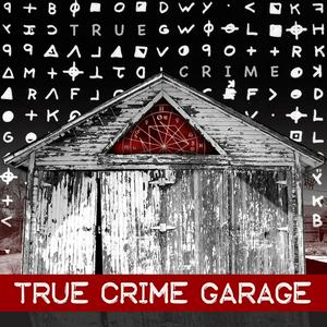 Ascolta True Crime Garage nell'app