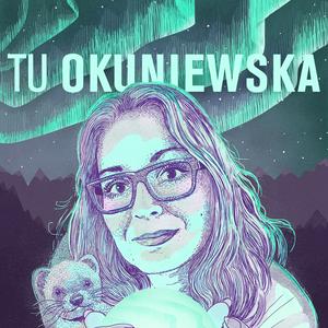 Ascolta Tu Okuniewska nell'app