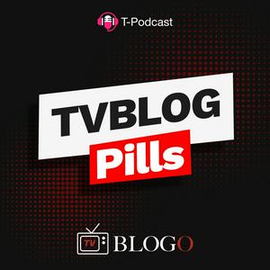 Ascolta TvBlog Pills nell'app