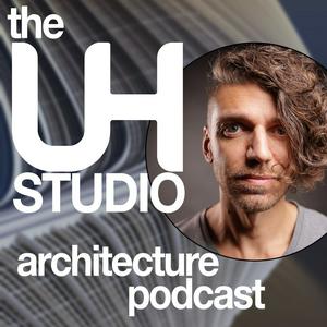 Ascolta UH Studio Architecture Design Podcast nell'app