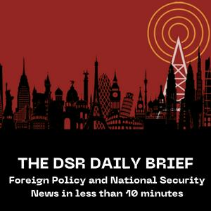 Ascolta The DSR Daily Brief nell'app