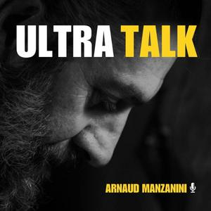 Ascolta ULTRA TALK by Arnaud Manzanini nell'app