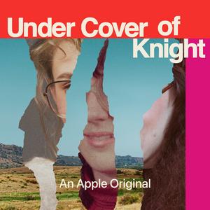 Ascolta Under Cover of Knight nell'app