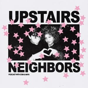 Ascolta Upstairs Neighbors nell'app