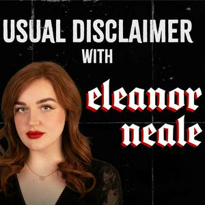 Ascolta Usual Disclaimer with Eleanor Neale nell'app