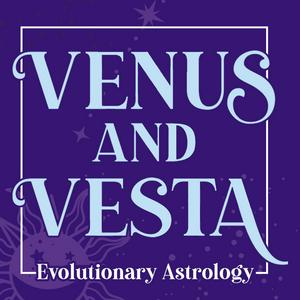 Ascolta Venus & Vesta Evolutionary Astrology nell'app