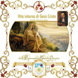 Ascolta Vita interna di Gesù Cristo, meditazioni nell'app