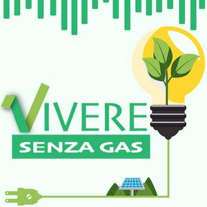 Ascolta Vivere Senza Gas® nell'app