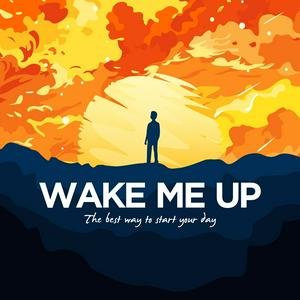 Ascolta Wake Me Up: Morning Positivity nell'app