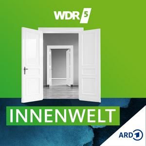 Ascolta WDR 5 Innenwelt – das psychologische Radio nell'app