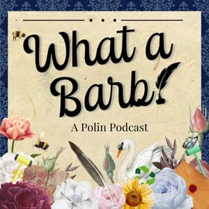 Ascolta What a Barb! A Polin Podcast nell'app