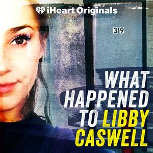 Ascolta What Happened to Libby Caswell nell'app