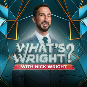 Ascolta What's Wright? with Nick Wright nell'app