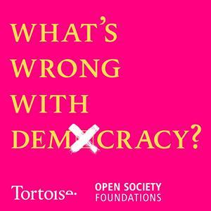 Ascolta What's Wrong with Democracy? nell'app