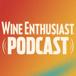 Ascolta Wine Enthusiast Podcast nell'app