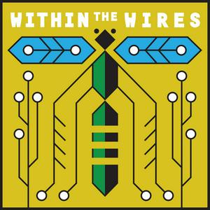 Ascolta Within the Wires nell'app