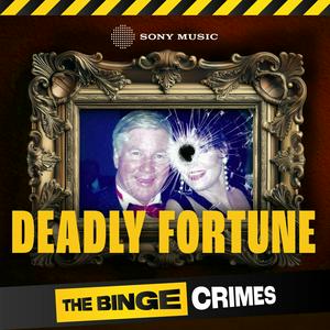 Ascolta The Binge Crimes: Deadly Fortune nell'app