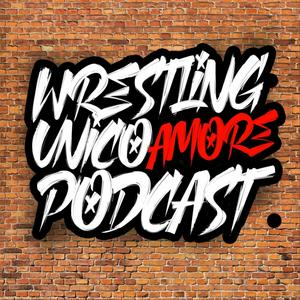 Ascolta Wrestling Unico Amore - Podcast nell'app