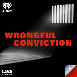 Ascolta Wrongful Conviction nell'app