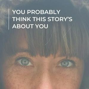 Ascolta You Probably Think This Story’s About You nell'app