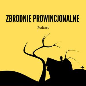 Ascolta Zbrodnie Prowincjonalne nell'app