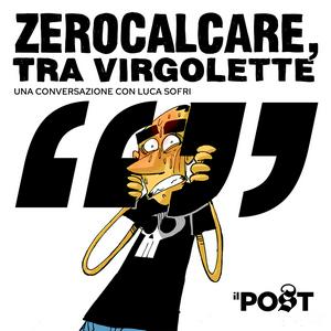 Ascolta Zerocalcare, tra virgolette nell'app