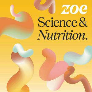 Ascolta ZOE Science & Nutrition nell'app